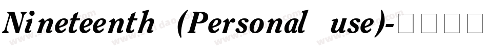 Nineteenth (Personal use)字体转换